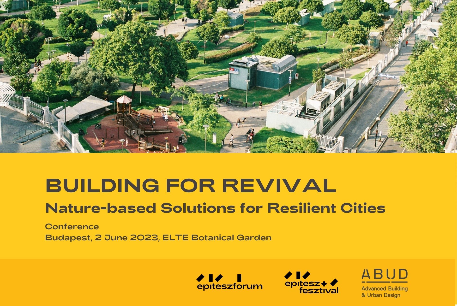 BUILDING FOR REVIVAL: Nature-based Solutions for Resilient Cities Conference